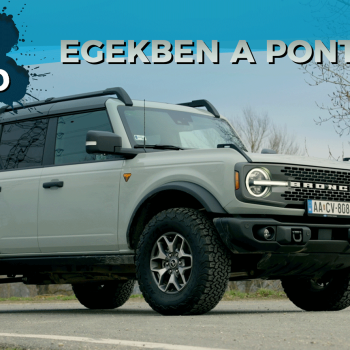 CarNet RIDE - Ford Bronco, egekben a pontszám... 