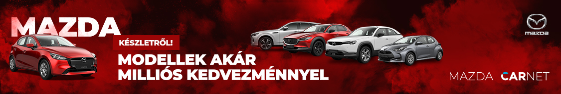 mazda modellek keszletrol akar millios kedvezmennyel